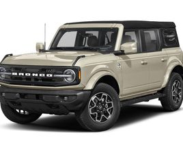 FORD BRONCO NEW 2025 FORD BRONCO OUTER BANKS