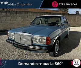 MERCEDES CLASSE E 240 D MERCEDES CLASSE E 240 D BERLINE - W123 . PHASE 2 GARANTIE 12 MOIS