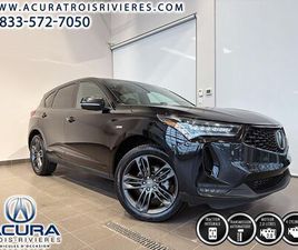 ACURA RDX A-SPEC / ANDROID AUTO ET APPLE CARPLAY / SIÈ