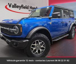 FORD BRONCO BADLANDS ADVANCED 4P 4X4 TOUT COMPRIS HO