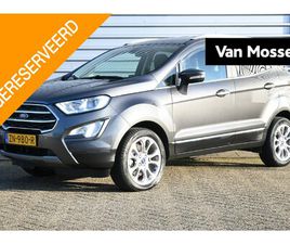 FORD ECOSPORT FORD ECOSPORT 1.0 ECOBOOST TITANIUM | TREKHAAK | WINTERPACK | B&O | ACHTERUITRIJCAMERA | DODEHOEKDETECTIE