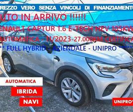 RENAULT CAPTUR E-TECH RENAULT CAPTUR FULL HYBRID E-TECH 145 CV*NO VINCOLI FINANZ*CRONO TAGLIANDI AZIENDALE UNIPRO