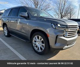 CHEVROLET TAHOE CHEVROLET TAHOE HIGH COUNTRY 6.2 L V8 BAKFLIP HORS HOMOLOGATION 4500E