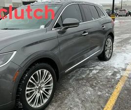 2018 LINCOLN MKX RESERVE AWD W/ APPLE CARPLAY & ANDROID AUTO, HE