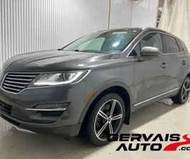2017 LINCOLN MKC SELECT 2.0T AWD TOIT PANORAMIQUE CUIR MAGS GPS