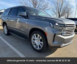 CHEVROLET TAHOE HIGH COUNTRY 6.2 L V8 BAKFLIP HORS HOMOLOGATION 4500E