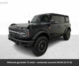 FORD BRONCO BADLANDS ADVANCED 4P 4X4 TOUT COMPRIS HORS HOMOLOGATION 4500E