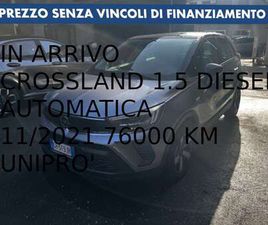 OPEL CROSSLAND X 1.5 120CV AUTOMATICA *PREZZO VERO* UNIPRO'