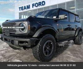FORD BRONCO FORD BRONCO BADLANDS ADVANCED 4P 4X4 TOUT COMPRIS HORS HOMOLOGATION 4500E