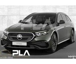 MERCEDES CLASSE E 300 DE BREAK FACELIFT + TOIT PANO + 360° + ACC + ATT REMORQUE + HYPER SCREEN