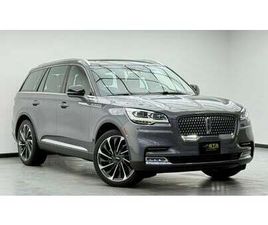 LINCOLN AVIATOR RESERVE 3.0L 2023 LINCOLN AVIATOR RESERVE, 2028 LINCOLN WARRANTY + SERVICE PACK, 7 SEATER, FULLY LOA