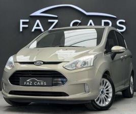 ② FORD B-MAX * RÉSERVÉ * — FORD — 2EMEMAIN