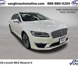 LINCOLN MKZ USED 2019 LINCOLN MKZ RESERVE II