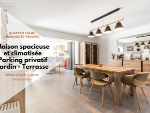 Maison  4 chambres  130 m²  rénovée et climatisée – Quartier tranquille et calme - Idéal p