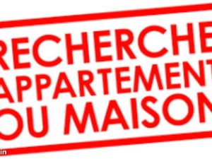 Recherche appartement ou maison à louer