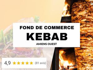 Restaurant Kebab à céder – Amiens