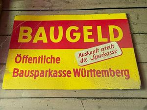 BLECHSCHILD BAUGELD ÖFFENTLICHE BAUSPARKASSE WÜRTTEMBERG 52X75 CM