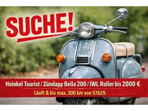 SUCHE HEINKEL TOURIST, ZÜNDAPP BELLA 200 ODER IWL BERLINER