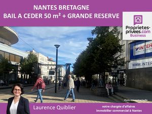 44000 NANTES - CESSION DE BAIL  LOCAL COMMERCIAL 93 M²