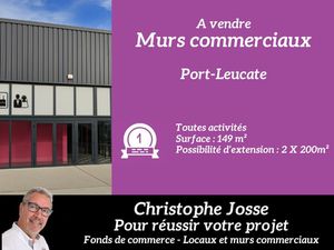 PORT LEUCATE - MURS COMMERCIAUX 149 m2 toutes activités