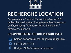 Recherche location – secteur Kaysersberg / Ammerschwihr / Sigolsheim / Mittelwihr / Bennwi