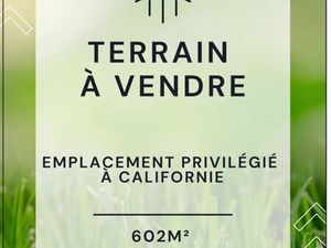 Opportunité rare à Californie : terrain 602 m²  2 façades  idéal pour villa
