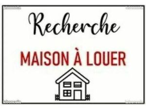 Recherche maison à louer