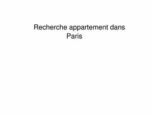 Recherche appartement dans le 15ème ou autre