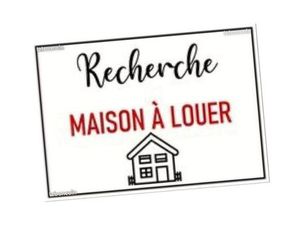 Recherche location maison