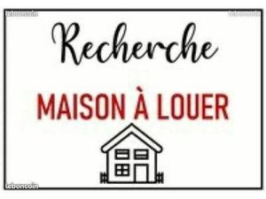 Recherche maison a louer