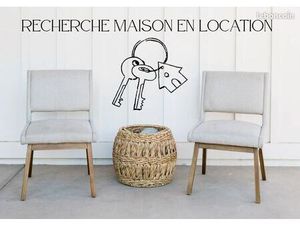Recherche location maison