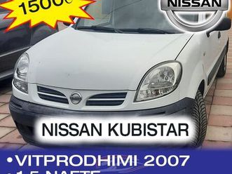nissan kubistar 2007 - super ofert me kohe te limituar!!!