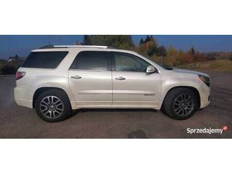 gmc acadia denali zamiana 7osob 2013r góra kalwaria - sprzedajemy.pl