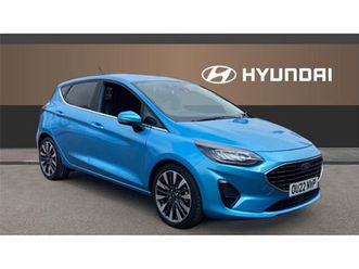 2022-ford-fiesta-1-0-ecoboost-hbd-mhev-125-titanium-vignal-5dr-auto