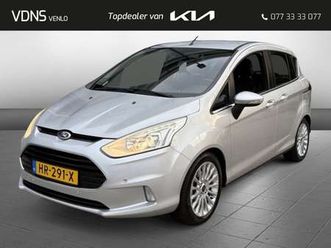 ford b-max - 1.0 ecob. titanium '' zeer mooi ''