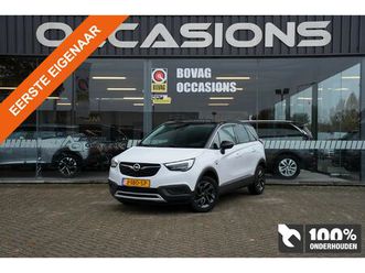 opel crossland x 1.2 turbo 110 pk edition 2020 1 eigenaar