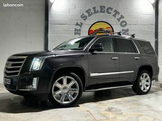 cadillac escalade 6.2 v8 426 awd platinium 7 places full options entretien complet garantie 12 mois