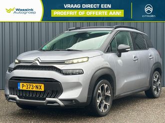 citroen c3 aircross 1.2 turbo 130pk automaat shine stoelverwarming| camera | navi | panoramisch open dak | trekhaak | lederen bekleding