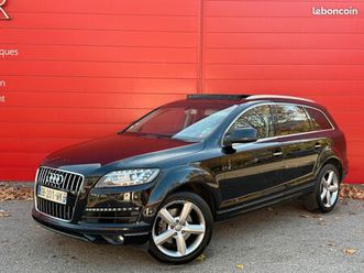 audi q7 3.0 tdi 245 s line 7 places / vehicule francais / 2-ème mains / toit ouvrant / xenon led / garantie 6 mois /