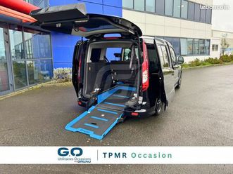 ford grand tourneo connect tpmr - 1.5 tdci 120ch bvm | connect | véhicule tpmr individuel gruau 5 places + 1 fauteuil | haccessplus gruau