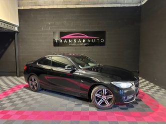 bmw serie 2 coupe f22 218d 150 cv sport a + select drive + radars + régulateur/limiteur