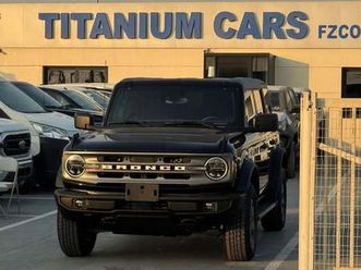 ford bronco 2.0l turbocharged petrol 4wd 2023 export price @ 155,500 aed