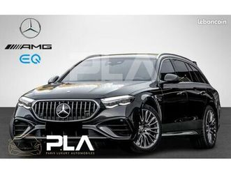 mercedes classe e 53 amg break hybride 585cv + toit pano + 360° + hud + acc + att remorque