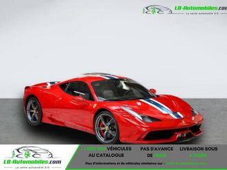 ferrari 458 speciale 4.5 v8 605ch