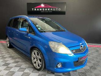 opel zafira 2.0 - 240 ch turbo opc - 7 places