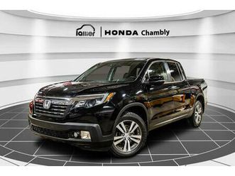 honda ridgeline 2019 ex-l awd garantie 10 ans ou 200 km i cuir i toit ouvrant i demarreur i sies et volant chauffants
