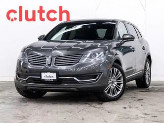 2018 lincoln mkx reserve w/ apple carplay & android auto, heated