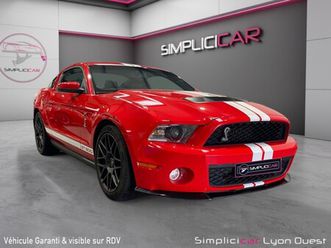 ford mustang shelby gt 500 pack svt v8 5,4l française / etat neuf / 37600 km - garantie 12 mois -