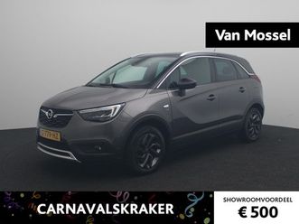 opel crossland x - 1.2 turbo 120 jaar edition | camera | led | trekhaak |