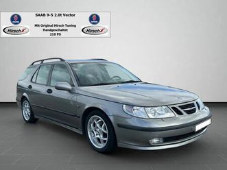 saab 9-5 2.0t vector, hirsch, handgeschaltet!